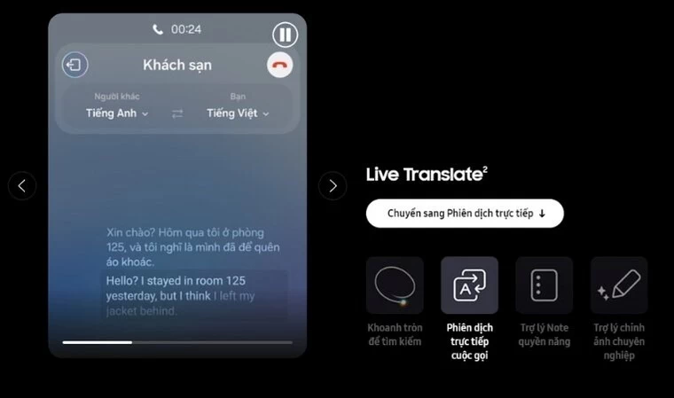 Samsung Galaxy S24 Ultra - Chính hãng Tính năng tiện dụng nhanh chóng khi sử dụng gọi điện đa ngôn ngữ, công nghệ AI hỗ trợ dịch thuật nội dung cuộc gọi.