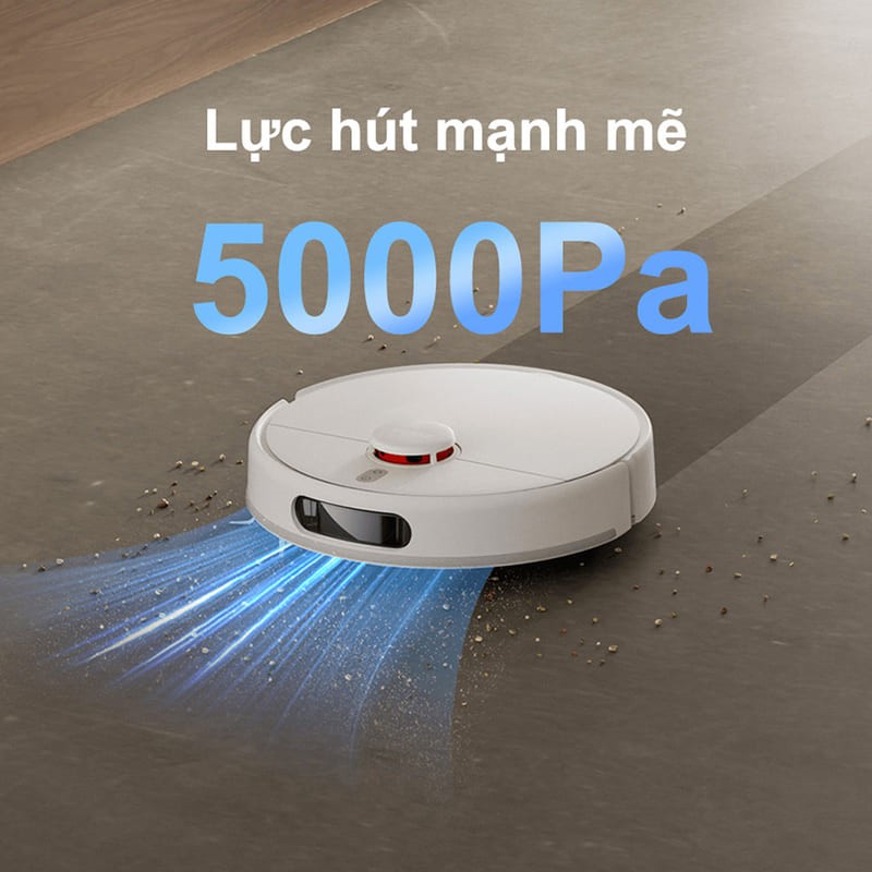 Lực hút mạnh mẽ 5000Pa.