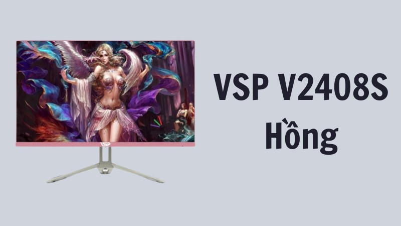 Màn hình VSP V2408S Hồng