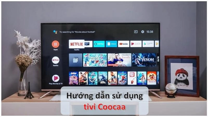 Hướng dẫn sử dụng TV Coocaa Hướng dẫn sử dụng TV Coocaa
