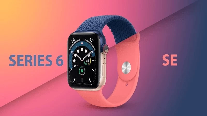 Apple Watch Series 6 và Apple Watch SE (2020) Apple Watch Series 6 và Apple Watch SE (2020)