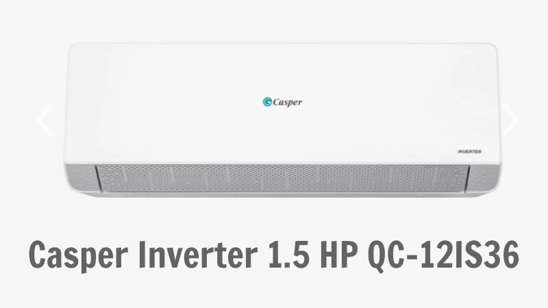 Casper Inverter 1.5 HP QC-12IS36. Casper Inverter 1.5 HP QC-12IS36.