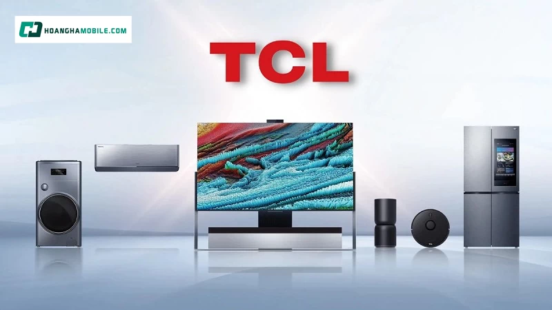 Một số sản phẩm chủ đạo của TCL Một số sản phẩm chủ đạo của TCL