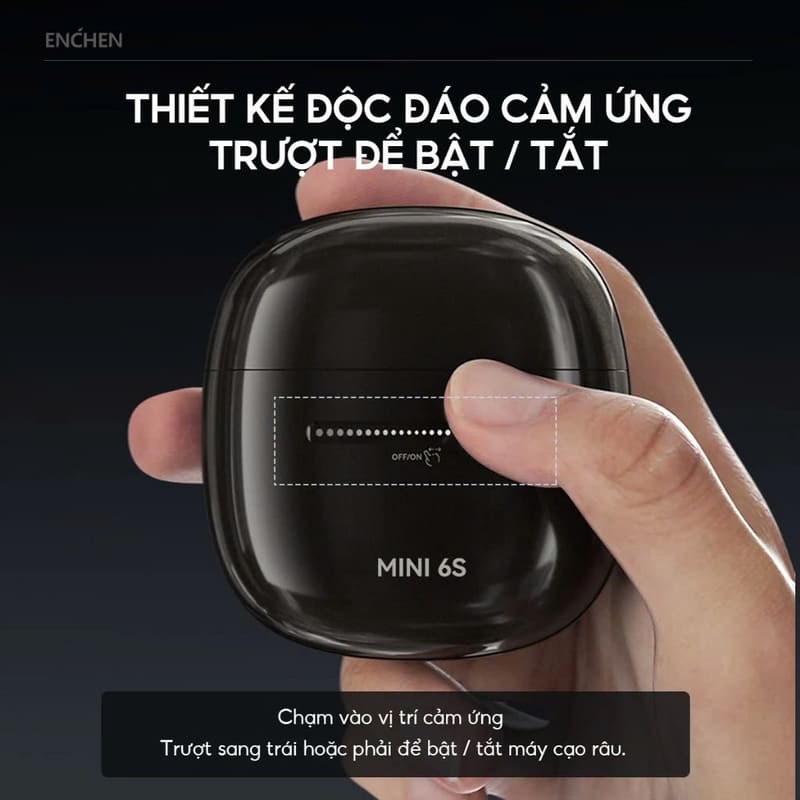 Thiết kế cảm ứng của máy cạo râu Enchen Mini 6S
