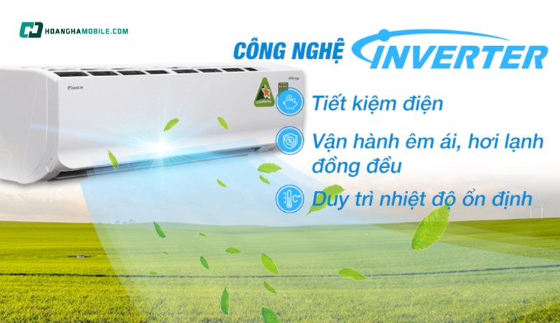 Công nghệ Inverter tiết kiệm điện năng. Công nghệ Inverter tiết kiệm điện năng.