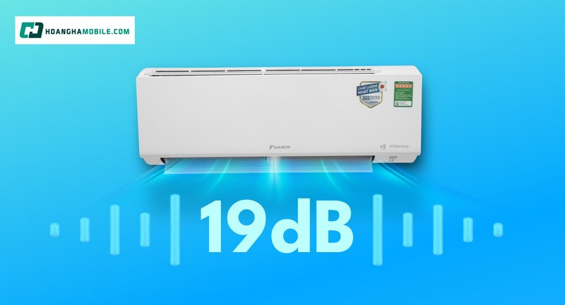 Độ ồn dàn lạnh chỉ 19 dB(A) Độ ồn dàn lạnh chỉ 19 dB(A)