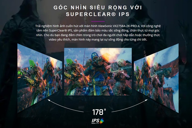 Màn hình gaming ViewSonic VX2758A-2K-PRO-4 có góc nhìn rộng 178 độ Màn hình gaming ViewSonic VX2758A-2K-PRO-4 có góc nhìn rộng 178 độ