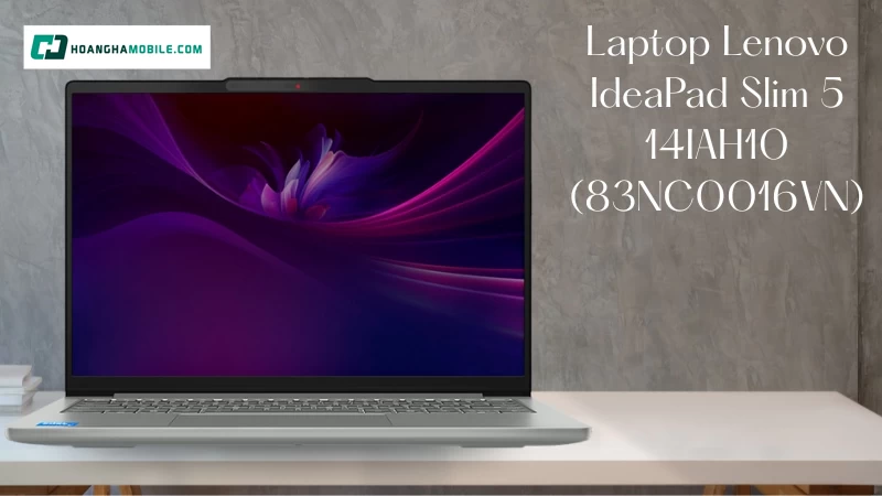 Laptop Lenovo IdeaPad Slim 5 14IAH10 (83NC0016VN). Laptop Lenovo IdeaPad Slim 5 14IAH10 (83NC0016VN).