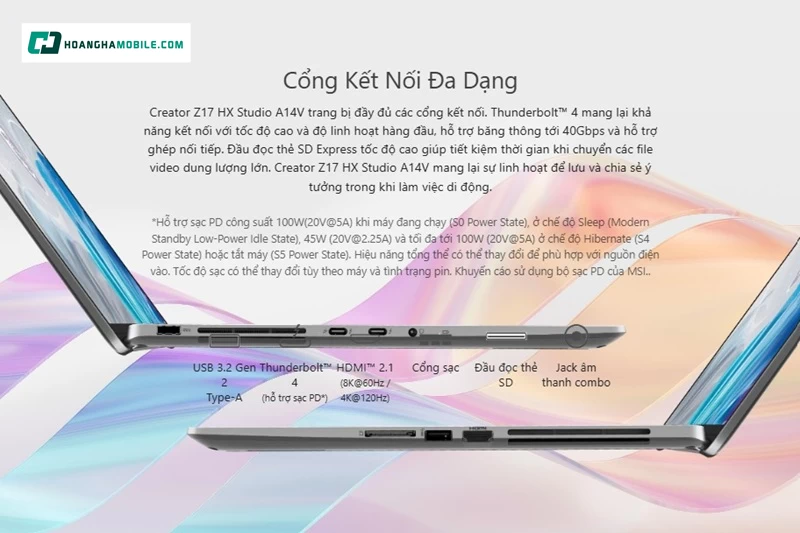 Kết nối toàn diện trên laptop MSI Creator Z17 HX Studio A14VGT. Kết nối toàn diện trên laptop MSI Creator Z17 HX Studio A14VGT.