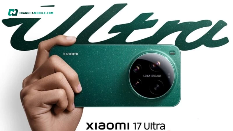 Xiaomi 17 Ultra với thiết kế dáng máy lớn, hoàn thiện “camera phone” đúng chất Xiaomi 17 Ultra với thiết kế dáng máy lớn, hoàn thiện “camera phone” đúng chất