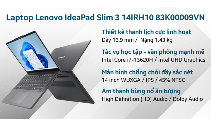 Laptop Lenovo IdeaPad Slim 3 14IRH10 83K00009VN.