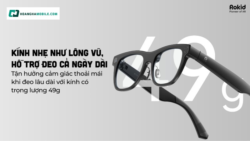 Thiết kế siêu nhẹ 49g cùng phần cứng tối ưu giúp Rokid Glasses RV101 phù hợp với trải nghiệm đeo hàng ngày Thiết kế siêu nhẹ 49g cùng phần cứng tối ưu giúp Rokid Glasses RV101 phù hợp với trải nghiệm đeo hàng ngày