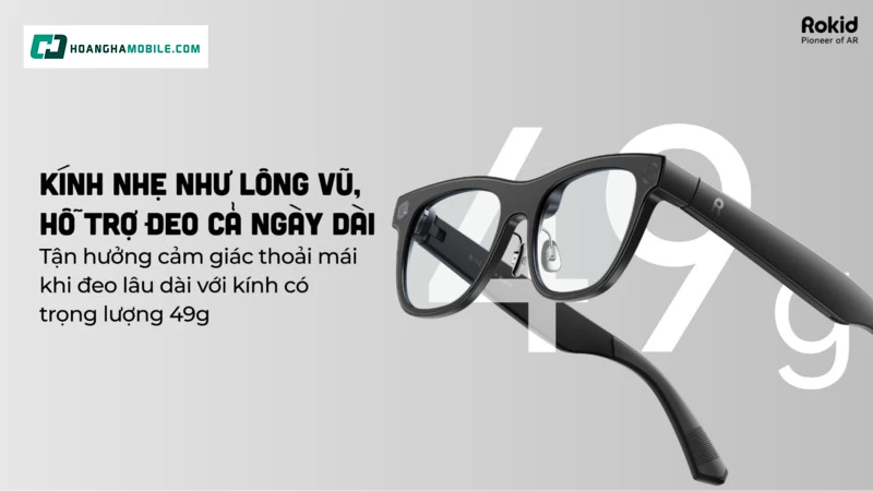 Thiết kế siêu nhẹ 49g cùng phần cứng tối ưu giúp Rokid Glasses RV101 phù hợp với trải nghiệm đeo hàng ngày Thiết kế siêu nhẹ 49g cùng phần cứng tối ưu giúp Rokid Glasses RV101 phù hợp với trải nghiệm đeo hàng ngày