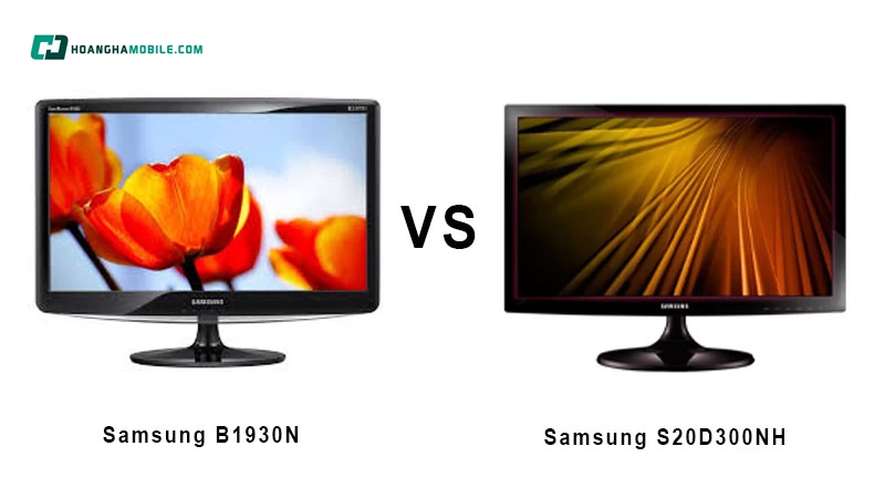 Samsung B1930N và Samsung S20D300NH. Samsung B1930N và Samsung S20D300NH.