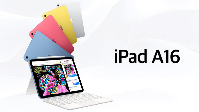 iPad A16 (iPad Gen 11 - 2024): Hiệu năng bứt phá, định chuẩn máy tính bảng thế hệ mới