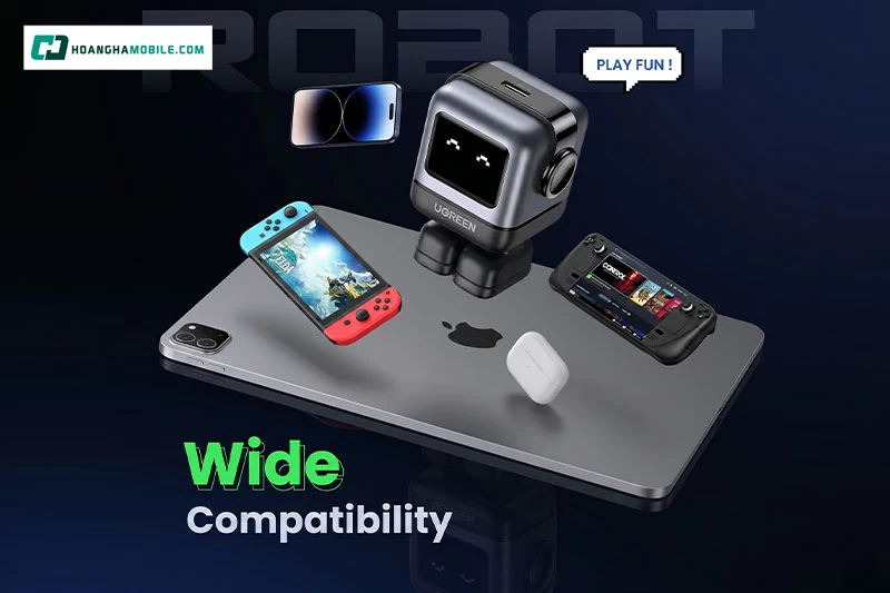 Khả năng tương thích linh hoạt với nhiều thiết bị. Khả năng tương thích linh hoạt với nhiều thiết bị.