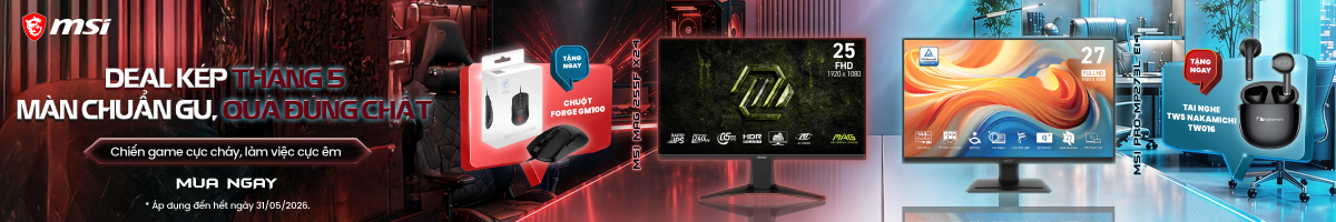 Deal kép tháng 5