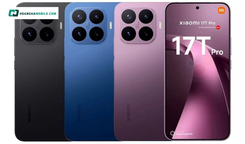 Xiaomi 17T Pro là mẫu smartphone cao cấp mới trong dòng Xiaomi T Series Xiaomi 17T Pro là mẫu smartphone cao cấp mới trong dòng Xiaomi T Series