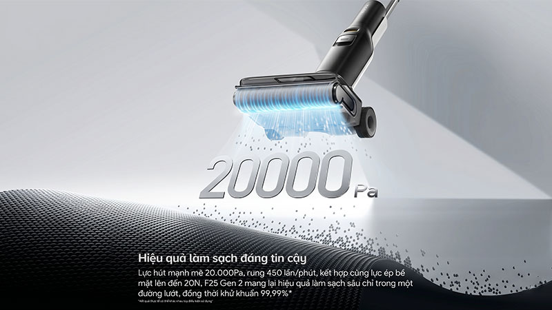 Roborock F25 Gen 2 được trang bị lực hút 20.000Pa kết hợp lực ép xuống sàn 20N.