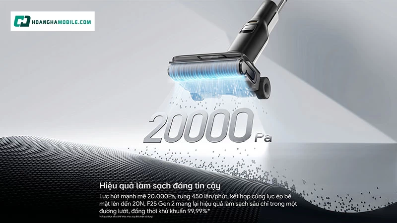Roborock F25 Gen 2 được trang bị lực hút 20.000Pa kết hợp lực ép xuống sàn 20N. Roborock F25 Gen 2 được trang bị lực hút 20.000Pa kết hợp lực ép xuống sàn 20N.