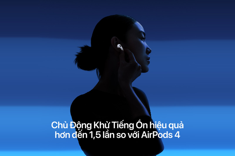 Chủ Động Khử Tiếng Ồn trên AirPods 5.