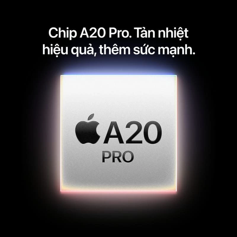 Hiệu năng mạnh mẽ với tiến trình 2nm Chip A20 Pro