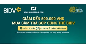 Giảm đến 500K khi thanh toán trả góp qua thẻ BIDV