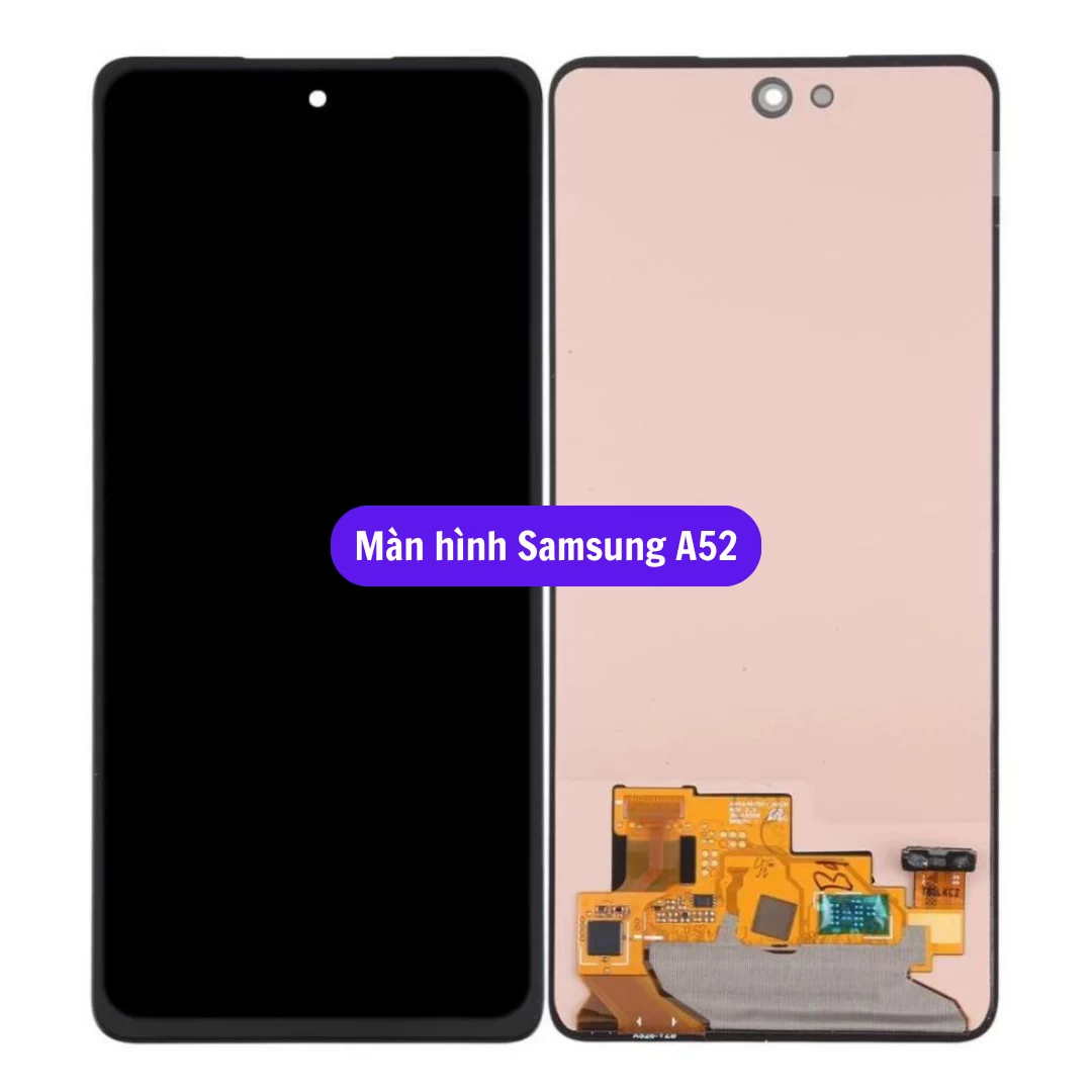 Thay màn hình Samsung Galaxy A52 - A52s