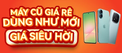 Máy Cũ Giá Hời