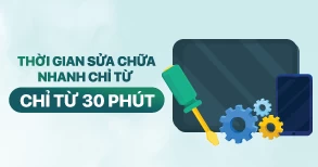 Sửa nhanh 30 phút