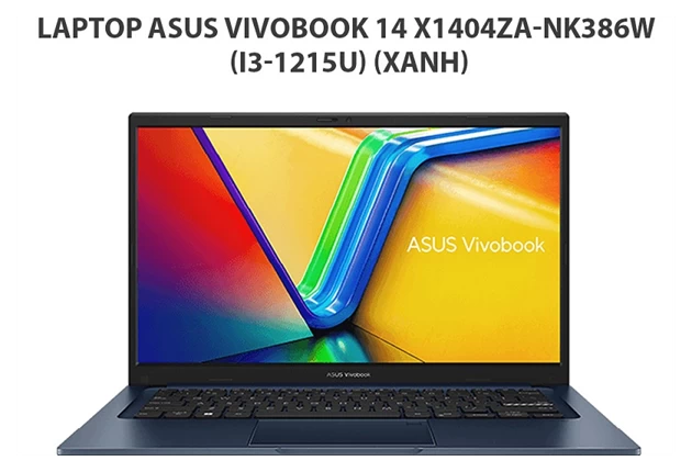 Máy tính xách tay Asus X1404Z i3-1215U/8GB/256GB SSD/UMA/14FHD/ax+BT/FP/Win11Home/Xanh/2YW X1404ZA-NK300W	 - Cũ